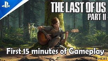 The Last of Us Part 2 First 15 Minutes of Gameplay | HDR Cinematic Intro