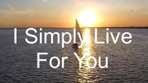 I Simply Live For You | Kristie Cigainero & Shadow Mountain Community Church (lyric video)