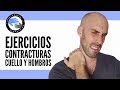 Ejercicios para las contracturas o nudos de cuello, trapecios y hombros