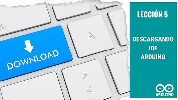 Lección 5: Descargo e Instalando el IDE de Arduino