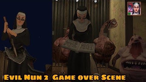 Evil Nun 2 Ending Game Over Scene | Evil Nun 2 Gameplay
