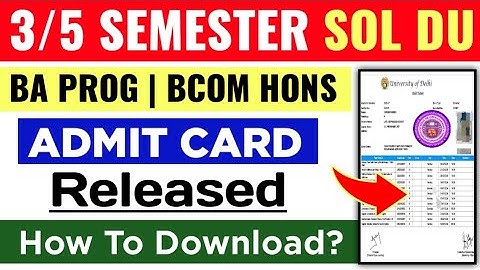 SOL BA PROG/ BCOM HONS 3rd / 5th Semester Admit Card Released 2025_How To Download SOL Admit Card