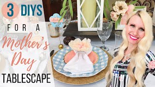 3 BEAUTIFUL DIYS For A MOTHER’S DAY Table + CUTE DIY FLOWER NAPKIN RINGS 