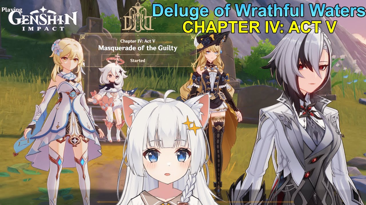 Perpole Deluge of Wrathful Waters | Chapter IV: Act 5 - Masquerade of the ...