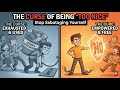 The Curse of Being 'Too Nice' | Stop Sabotaging Yourself