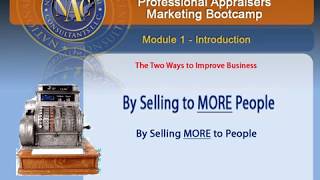 Appraiser's Marketing Bootcamp - Module #1 - National Appraisal Consultants