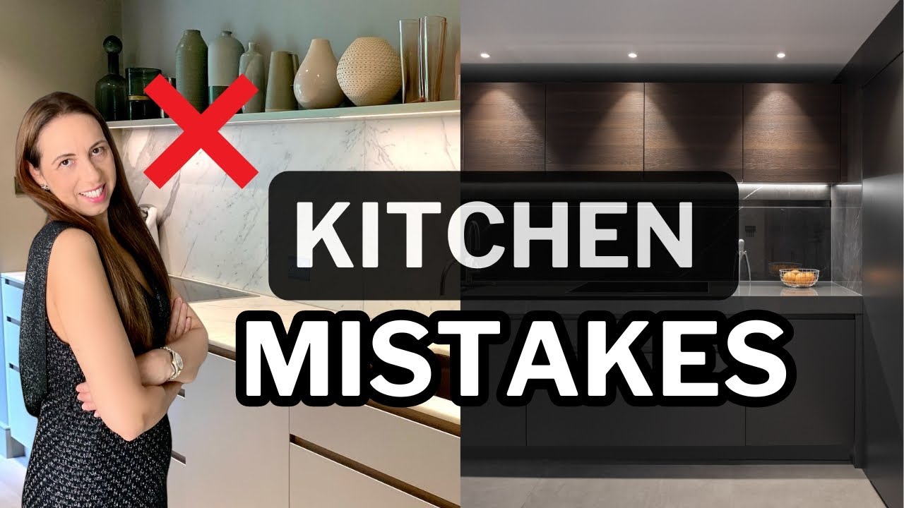 Interior Designer's TOP 10 KITCHEN Design Mistakes - YouTube