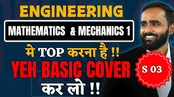 ENGINEERING MATHEMATICS & MECHANICS 1 मे TOP करना है !! |YEH BASIC COVER कर लो !!|PRADEEP GIRI SIR