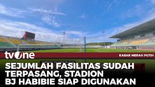 Renovasi Stadion Bj Habibie Rdanung Kabar Merah Putih Tvone