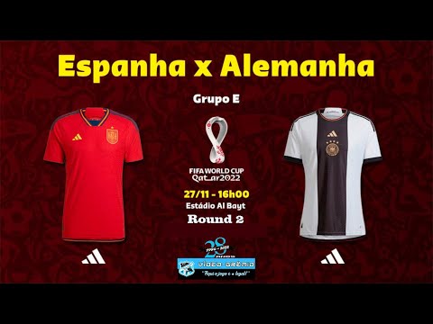 Espanha x Alemanha AO VIVO: a 2ª rodada do Grupo E da Copa do
