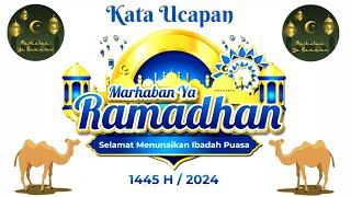 KATA KATA BULAN RAMADHAN 2024 || UCAPAN BULAN RAMADHAN 2024