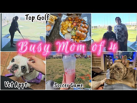 Chatty Day in the Life | Busy Mom of 4 Vlog | Top Golf