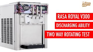 DISCHARGING ABILITY TEST ( TWO WAY ) - RASA ROYAL V300 SOFT SERVE ICE CREAM MACHINE screenshot 2