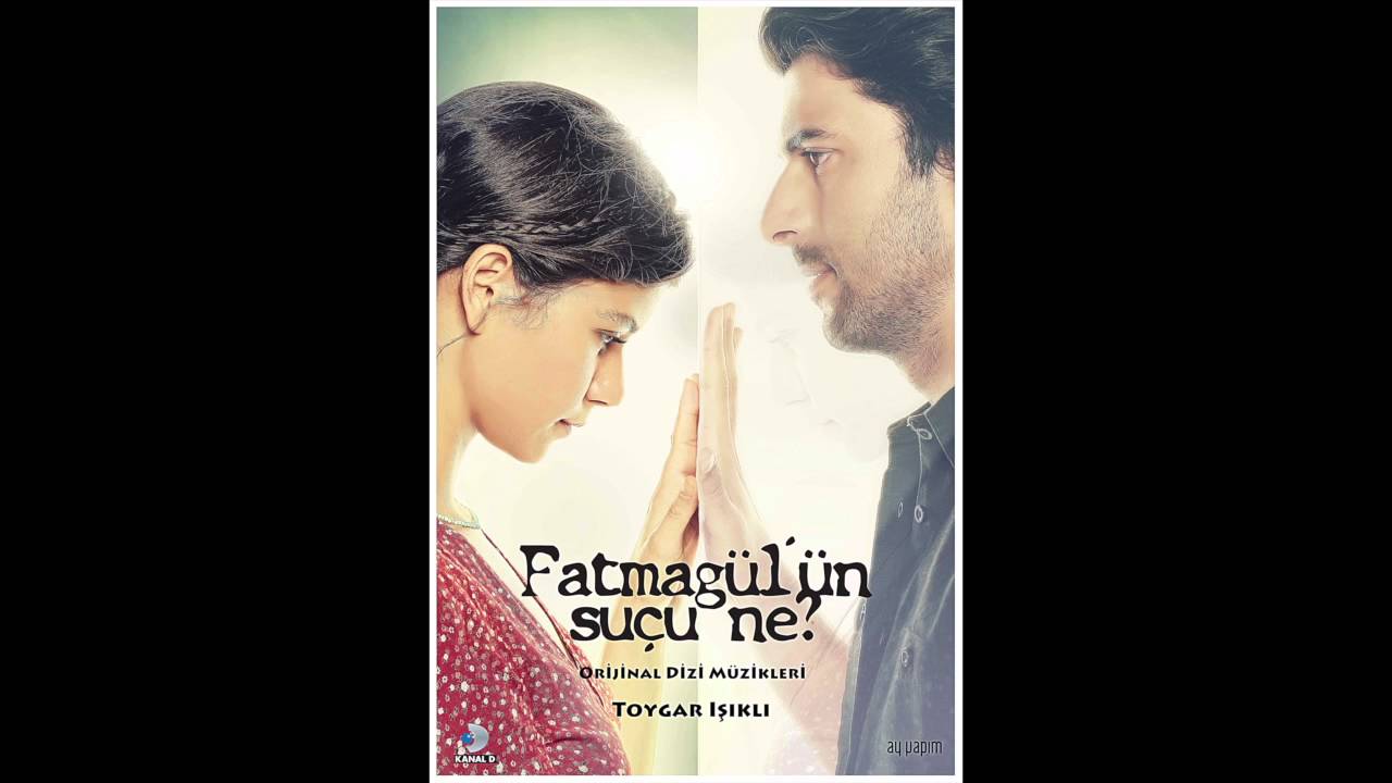 Fatmagül`ün Suçu Ne 