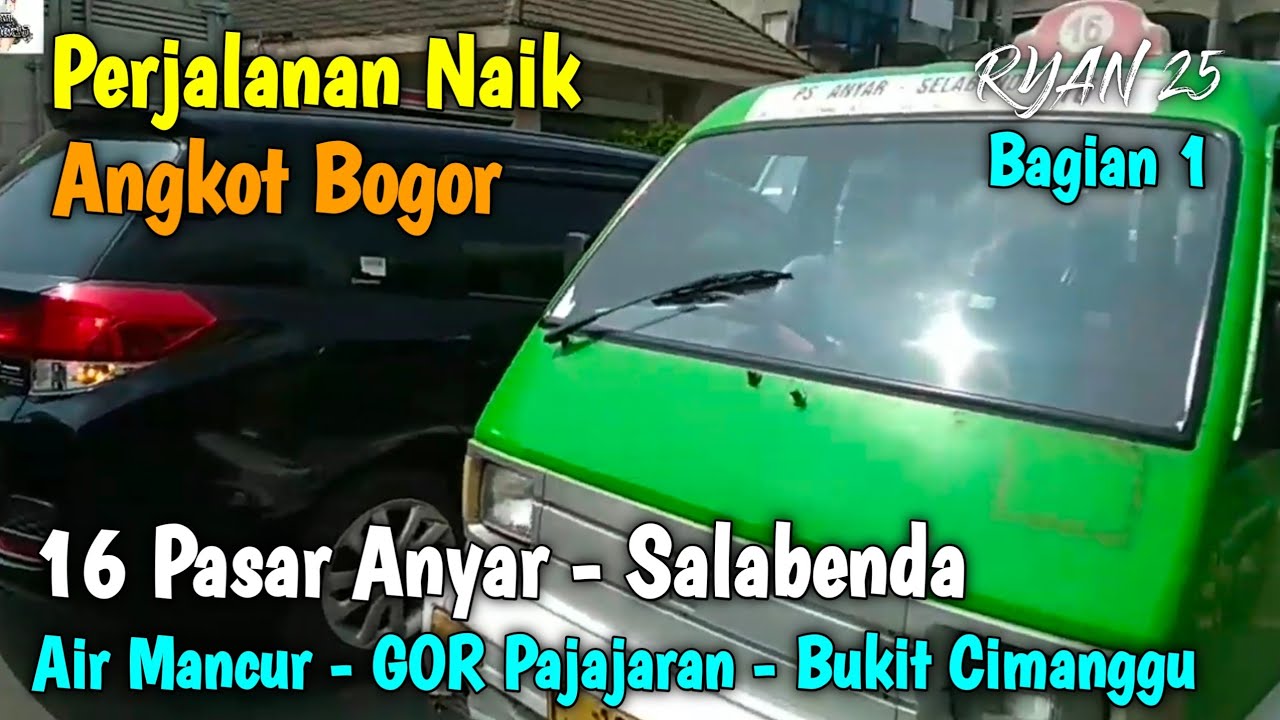 Trip Angkot Bogor 16 Pasar Anyar - Salabenda (Air Mancur - GOR Pajajaran - Kebon Pedes) Bagian 1