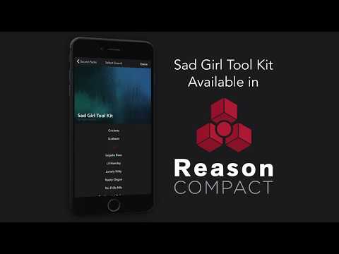 Reason Compact - Tiger Darrow's "Sad Girl Tool Kit" Sound Pack