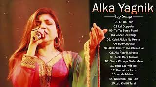 Best 15 Songs Alka Yagnik Hindi Hits Collection 2022 | ROmantic Love Songs of 90&#39;s Bollywood