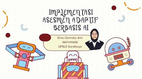 Tugas 3 Inovasi Pembelajaran | Implementasi Asesmen Adaptif Berbasis AI 