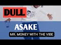 Asake - Dull lyrics (POP MUSIC)