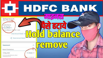 HDFC Bank hold balance remove एचडीएफसी बैंक होल्ड बैलेंस हटाओ