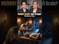 नाक से Brain निकालते थे! Mummy Secret | #shorts | @ranveerallahbadia