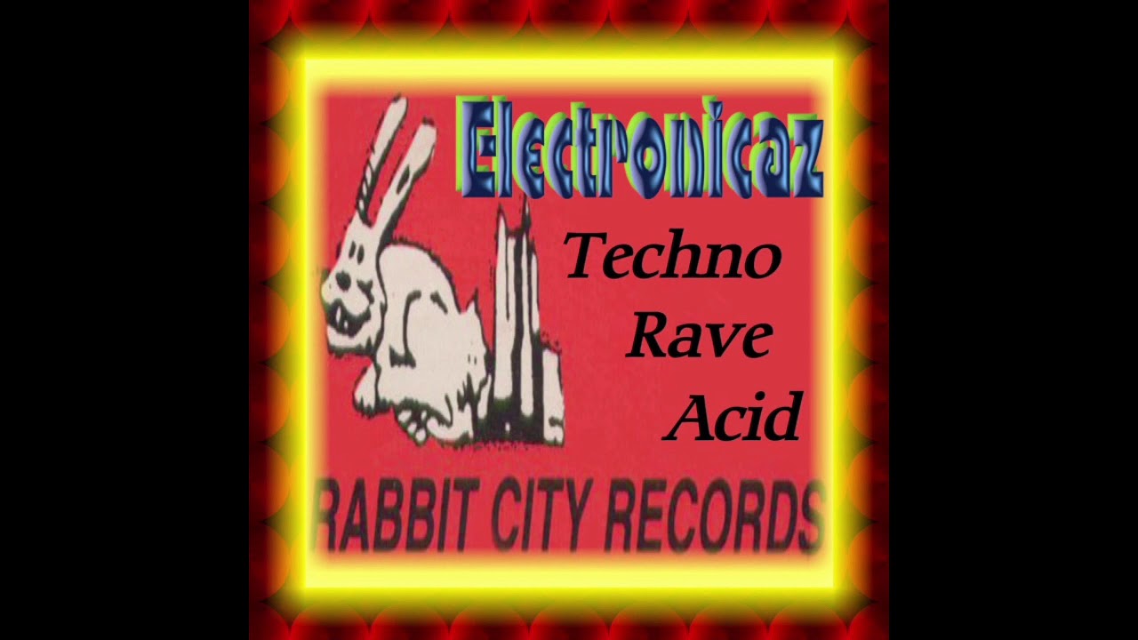 Rabbit City Records Acid Techno Rave Mix