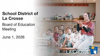 Board of Education Regular Meeting - June 1, 2026