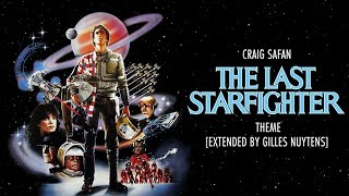 Craig Safan - The Last Starfighter - Theme [Extended by Gilles Nuytens]