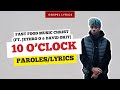 Fast Food Music Christ (ft. Jethro O & David Okit) -  10 O’clock (Paroles)