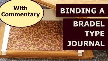 Binding a Bradel-type Journal with a Dendritic Printed Cover - Commentary Version