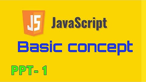 Javascript basic concept power point presentation, ppt,