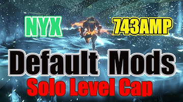 [Warframe] Steel Path Circuit Level Cap | Default Mods Nyx + 743Amp