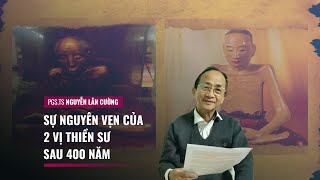 PGS.TS Nguyễn Lân Cường lý giải hiện tượng kỳ bí về 2 vị sư 