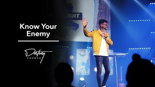 Know Your Enemy | Pastor Stephen Chandler