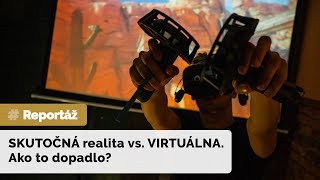 Keď pri hre ide (takmer) o život - objav svet virtuálnej reality