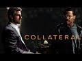 Collateral (2004) - Developing Character