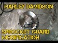 TFS: Harley Sprocket Guard Modification