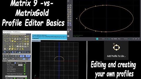 Matrix 9 to MatrixGold conversion Profile Editor Basics