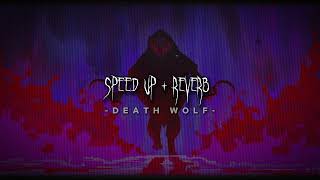 Death Wolf [sᴘᴇᴇᴅ uᴘ + ʀᴇvᴇʀʙ] | Phonk