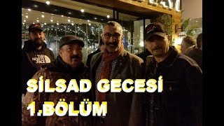 SİLSAD GECESİ 1.BÖLÜM YILDIRIM MEMİŞOĞLU SERKAN KIZILAY HOCAM VE BEKİR SİPAHİ BAŞKANLA BİRLİKTE