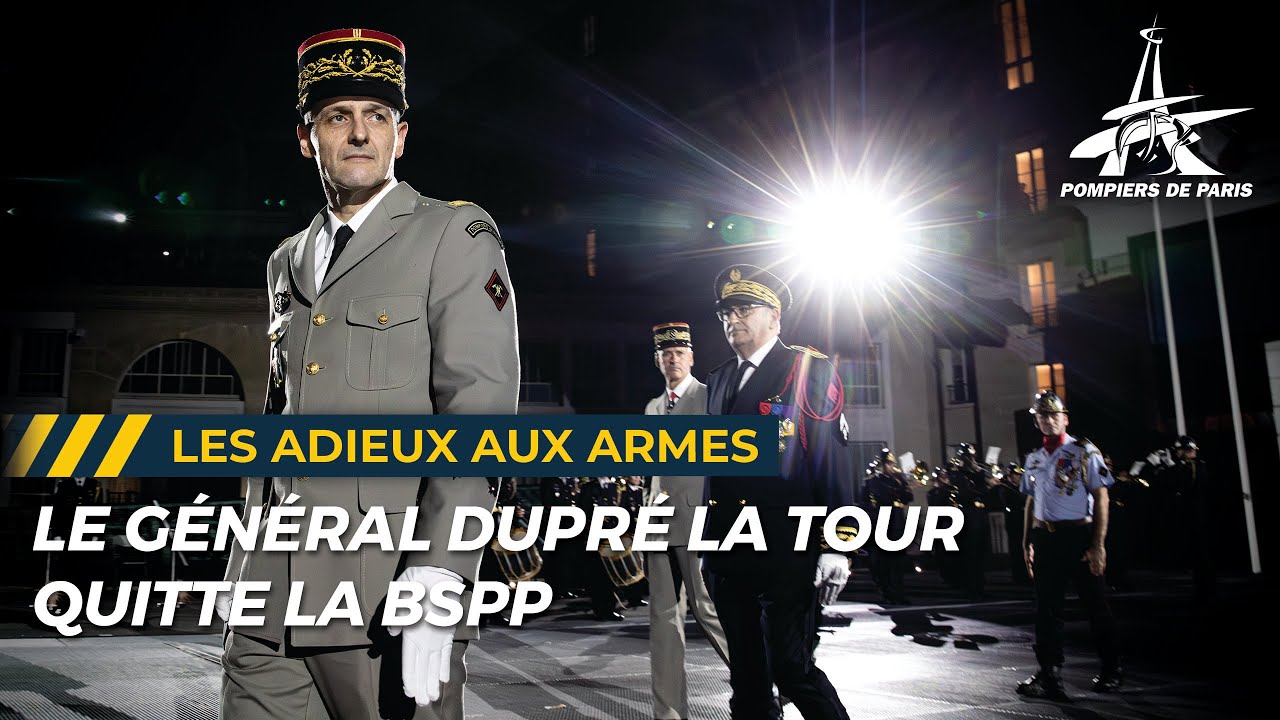 LES ADIEUX AUX ARMES DU GÉNÉRAL DUPRÉ LA TOUR