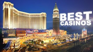 Top 10 Best Casinos Around The World