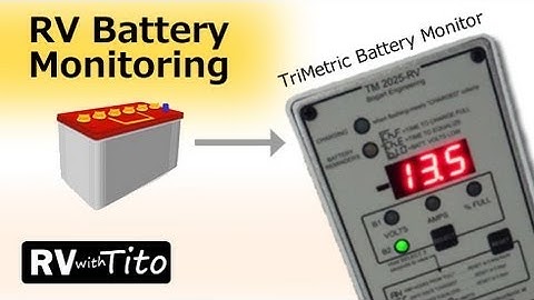 How to Monitor RV Battery Status with a TriMetric