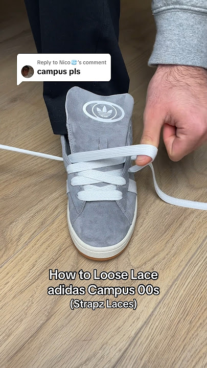 How to Loose Lace adidas Campus 00s! 🤩🔥