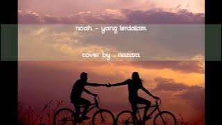Noah - yang terdalam (cover nazara)