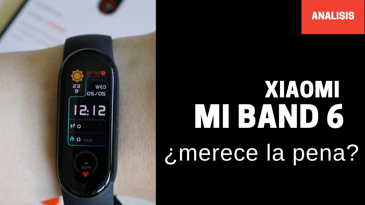 Xiaomi Mi Band 6, análisis y opinión