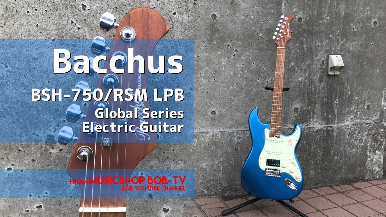 Bacchus BSH-850RSM/M JP-Mod #1 BGM【商品紹介】エレキギター・US製