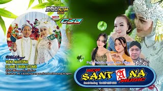 Download Lagu 📡🔴New Santana Musik/Bayu Putra Audio/Kutukan,Kacangan,Sumberlawang,Sragen/CSB Media pro MP3