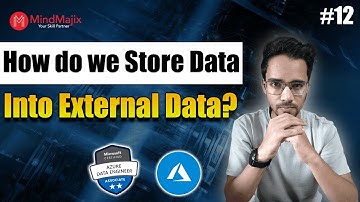 How do we Store Data into External Data Sources in Synapse? | Azure Data Engineer Course | MindMajix