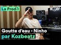 Ninho  goutte deau  comment kozbeatz a cr le hit